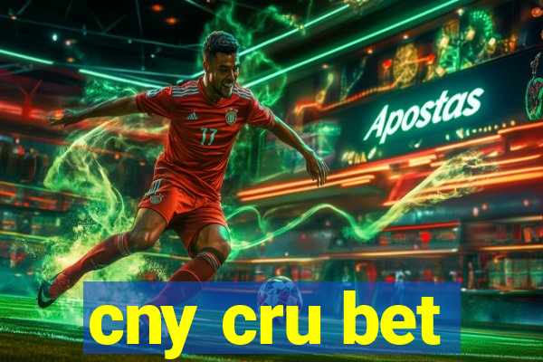 cny cru bet